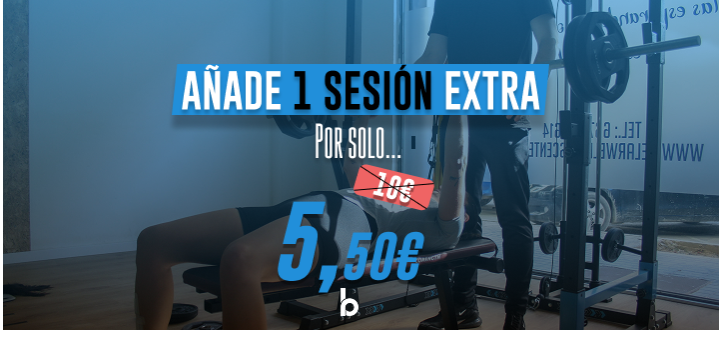 ✅AÑADE 1 SESIÓN MÁS POR SOLO 5,5€ 